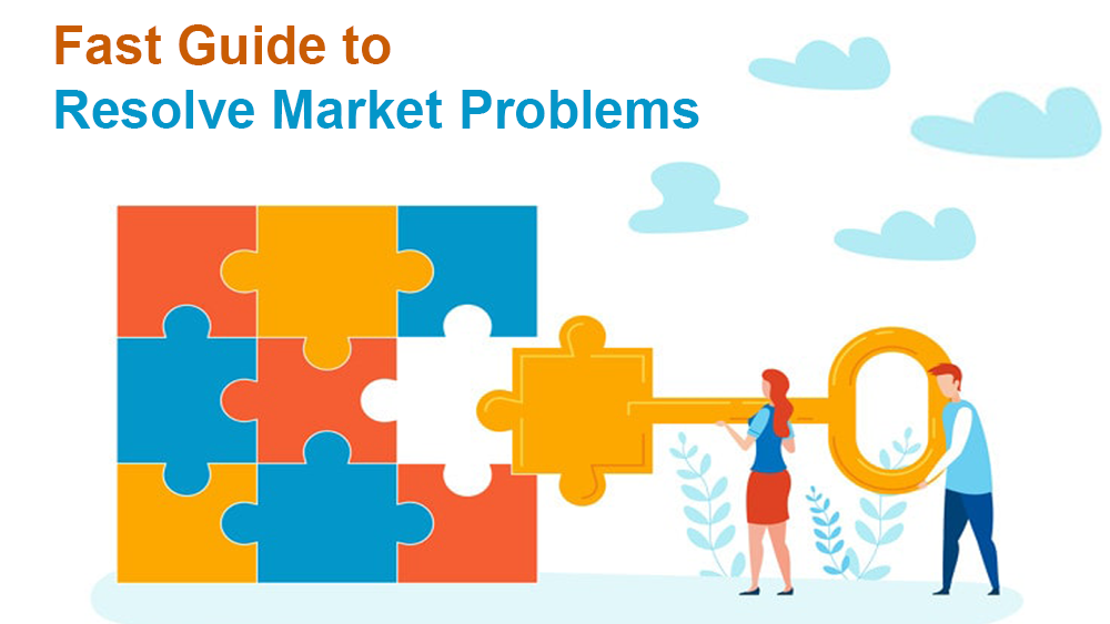Resolve Market Problems